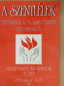 A szentlélek életünkben, közösségeinkben, plébániánkon [antikvár]
