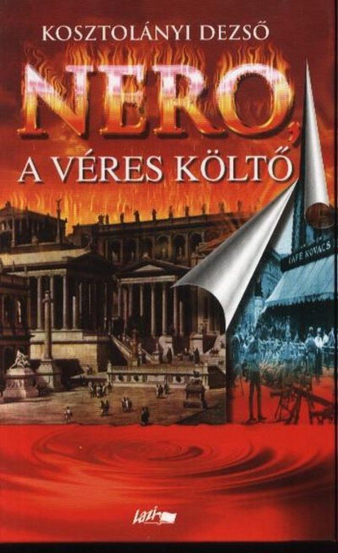 Kosztolányi Dezső - Nero, a véres költő [antikvár]