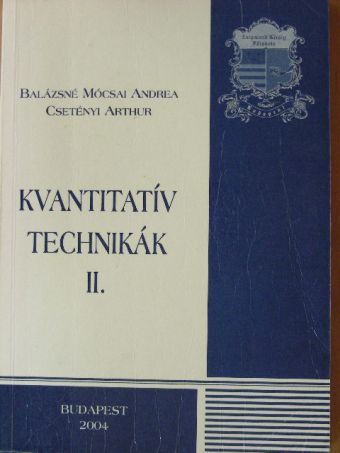 Balázsné Mócsai Andrea - Kvantitatív technikák II. [antikvár]
