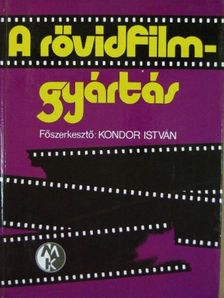 Dr. Debreczenyi Ferenc - A rövidfilmgyártás [antikvár]