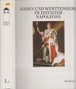 Baden und Württemberg im Zeitalter Napoleons Band 1.2 - Katalog [antikvár]