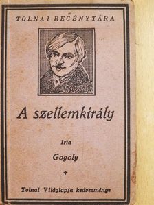 N. Gogoly - A szellemkirály [antikvár]