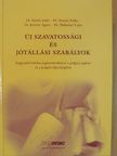 Dr. Bártfai Judit - Új szavatossági és jótállási szabályok [antikvár]
