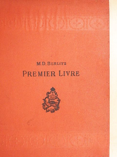 M. D. Berlitz - Premier Livre [antikvár]