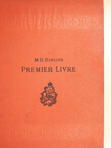 M. D. Berlitz - Premier Livre [antikvár]