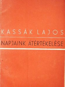 Kassák Lajos - Napjaink átértékelése [antikvár]