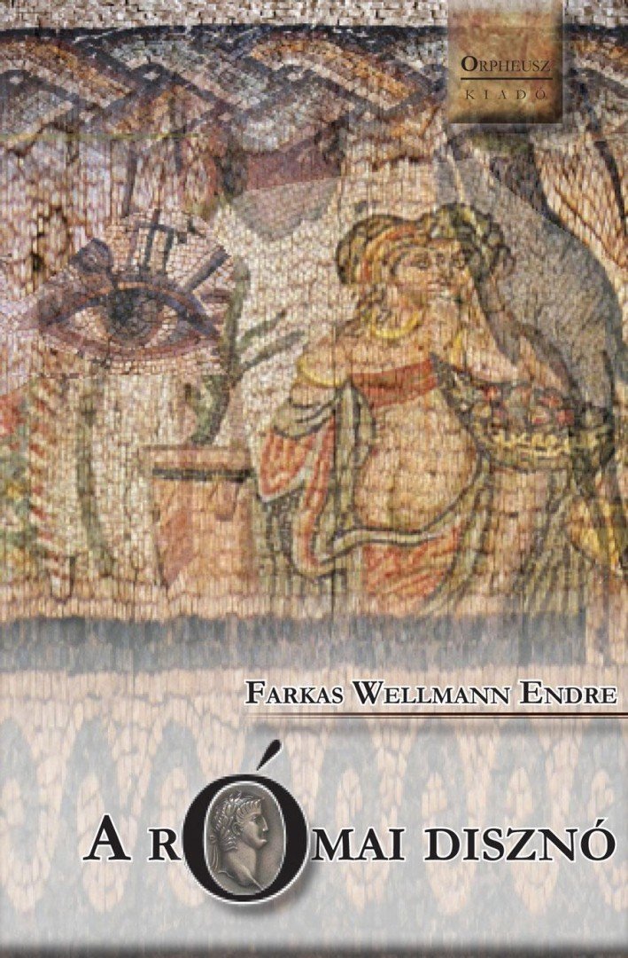 Farkas Wellmann Endre - A római disznó [antikvár]