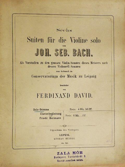 Joh. Seb. Bach - Sechs Suiten für die Violine Solo [antikvár]