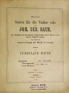 Joh. Seb. Bach - Sechs Suiten für die Violine Solo [antikvár]