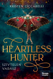 Kristen Ciccarelli - Heartless Hunter [eKönyv: epub, mobi]