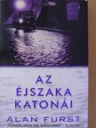 Alan Furst - Az éjszaka katonái [antikvár]