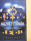 Alex Hay - Házvezetőnők [antikvár]