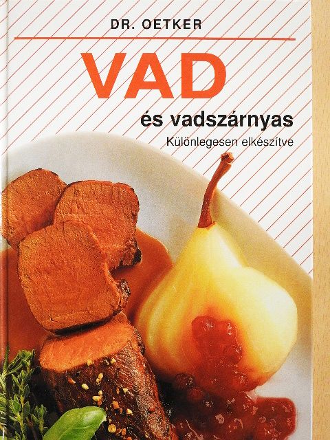Dr. Oetker - Vad és vadszárnyas [antikvár]