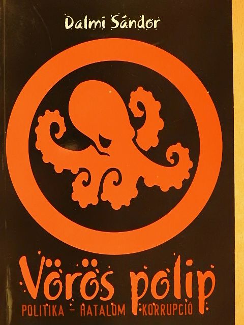Dalmi Sándor - Vörös polip [antikvár]