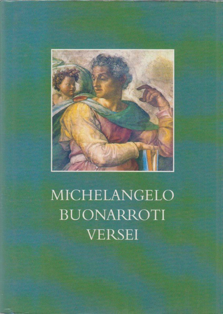 Buonarroti, Michelangelo - Michelangelo Buonarroti versei [antikvár]