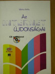 Móricz Attila - Az internet újdonságai - CD-vel [antikvár]