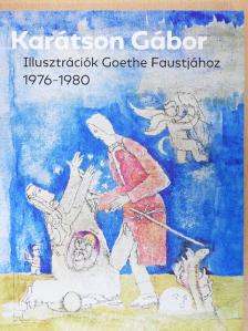 Bellák Gábor - Illusztrációk Goethe Faustjához 1976-1980 [antikvár]