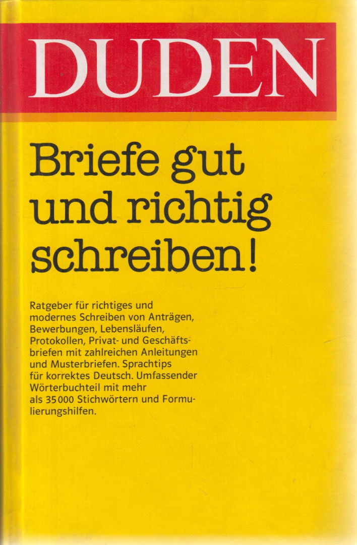 Eckey, Wolfgang - DUDEN - Briefe gut und richtig schreiben! [antikvár]