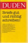 Eckey, Wolfgang - DUDEN - Briefe gut und richtig schreiben! [antikvár]