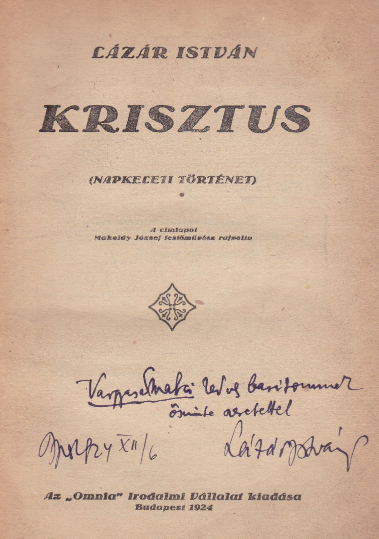 LÁZÁR ISTVÁN - Krisztus (dedikált) [antikvár]