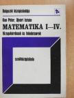 Kun Péter - Matematika I-IV. [antikvár]