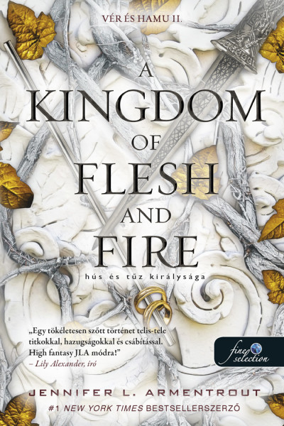 Jennifer L. Armentrout - A Kingdom of Flesh and Fire - Hús és tűz királysága (Vér és hamu 2.) [szépséghibás]