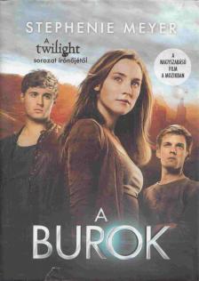 Stephenie Meyer - A burok [antikvár]