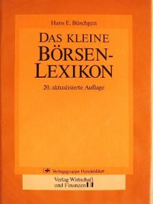 Hans E. Büschgen - Das Kleine Börsen-Lexikon [antikvár]