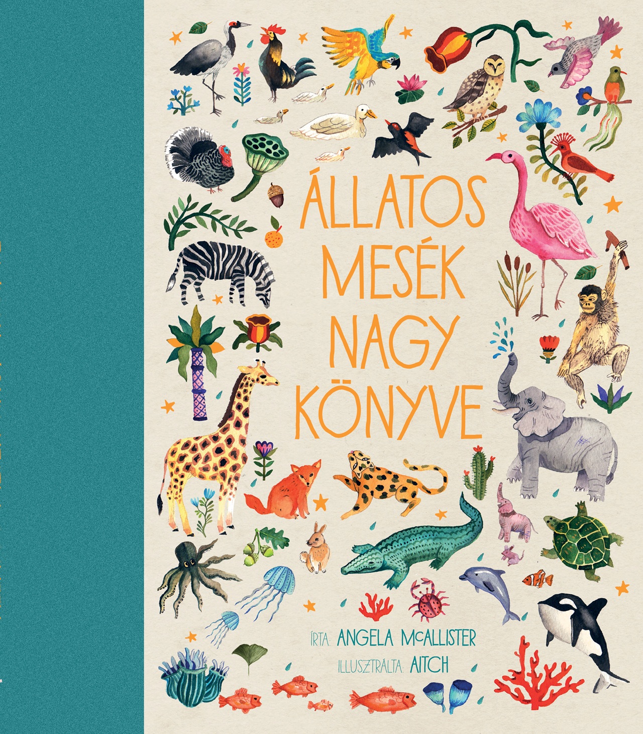 Angela McAllister - Állatos mesék nagy könyve