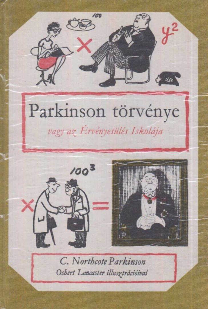 C. NORTHCOTE PARKINSON - Parkinson törvénye [antikvár]