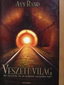 Ayn Rand - Veszett világ [antikvár]