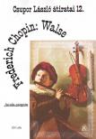 Chopin - WALSE FUVOLÁRA ÉS ZONGORÁRA ÁTÍRTA CSUPOR LÁSZLÓ