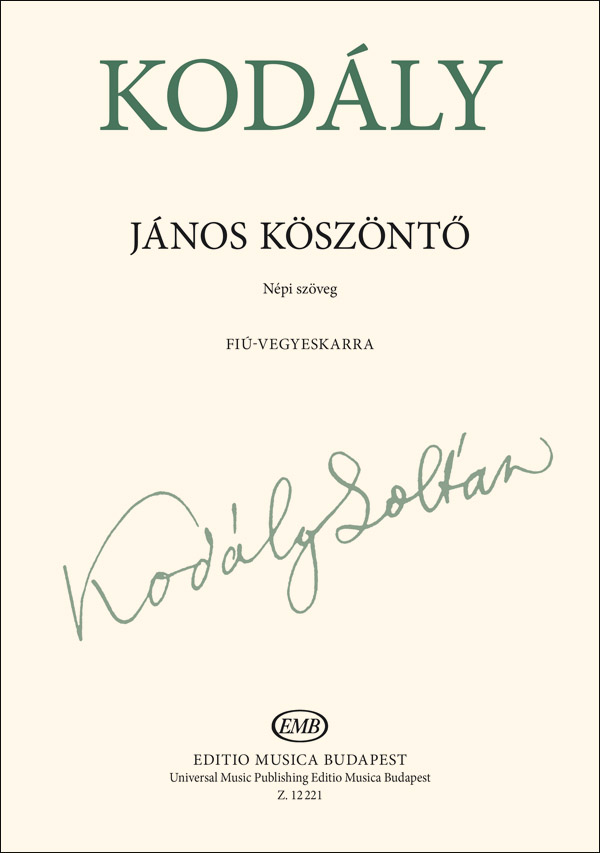 KOD - JÁNOS KÖSZÖNTŐ FIÚ VEGYESKARRA