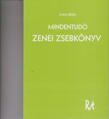 FALK GÉZA - MINDENTUDÓ ZENEI ZSEBKÖNYV, REPRINT KIADÁS (RÓZSAVÖLGYI ÉS TSA)