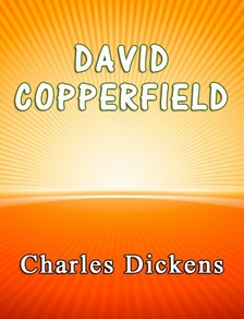 Charles Dickens - David Copperfield [eKönyv: epub, mobi]