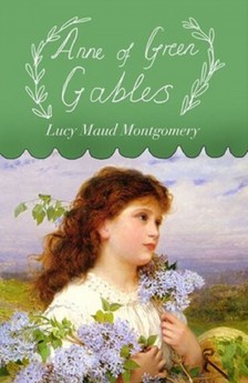 Lucy Maud Montgomery - Anne of Green Gables [eKönyv: epub, mobi]