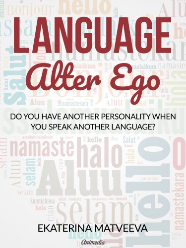 Matveeva Ekaterina - Language Alter Ego [eKönyv: epub, mobi]