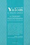 Molyn Leszcz Irvin D. Yalom, - A csoportpszichoterápia elmélete és gyakorlata [eKönyv: epub, mobi]