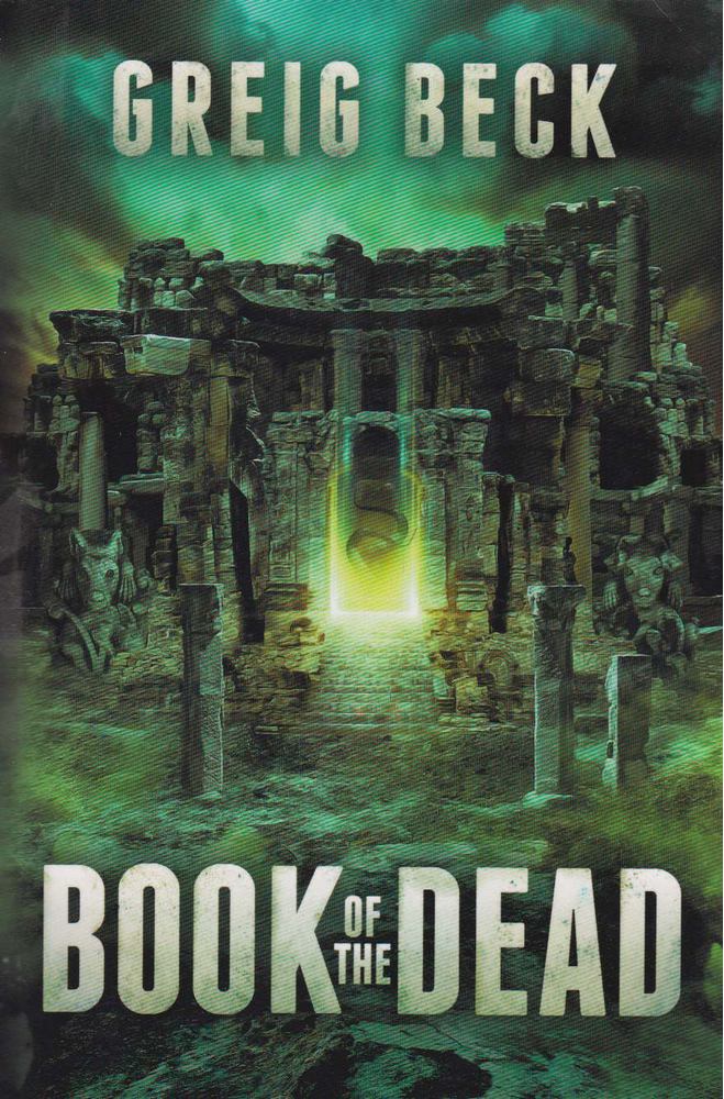Greig Beck - Book of the Dead [antikvár]