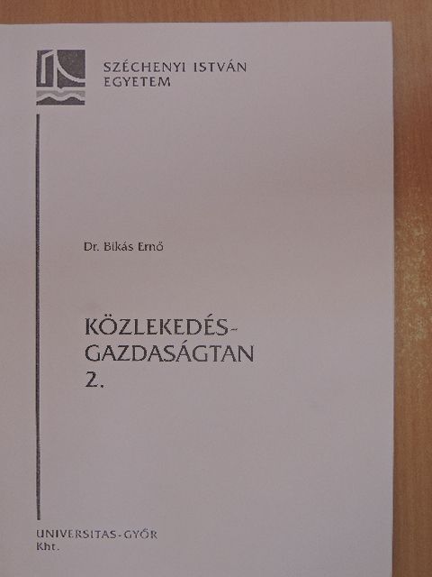 Dr. Bikás Ernő - Közlekedésgazdaságtan 2. [antikvár]