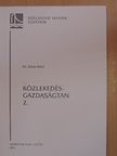 Dr. Bikás Ernő - Közlekedésgazdaságtan 2. [antikvár]