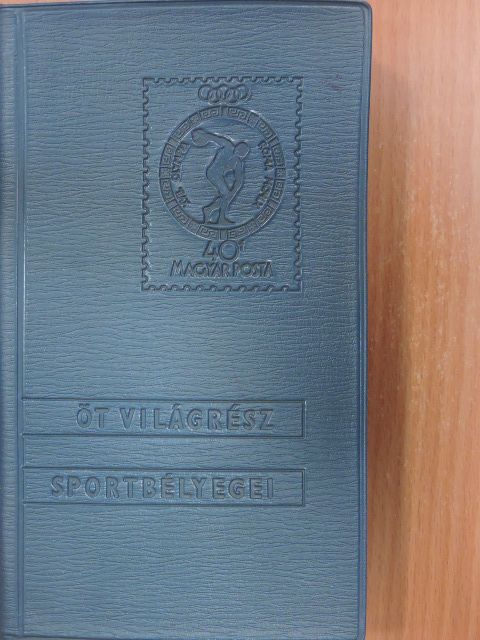 Öt világrész sportbélyegei [antikvár]