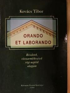 Kovács Tibor - Orando et Laborando [antikvár]