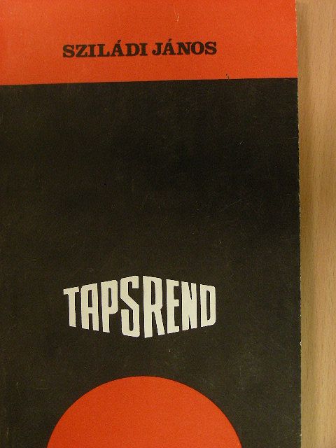 Sziládi János - Tapsrend [antikvár]
