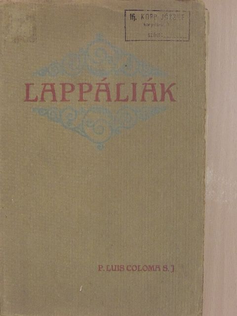 P. Luis Coloma - Lappáliák [antikvár]
