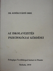Dr. Kerékgyártó Imre - Az iskolavezetés pszichológiai kérdései [antikvár]