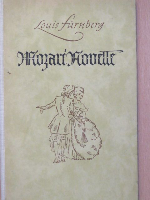 Louis Fürnberg - Mozart-Novelle [antikvár]