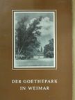 Wolfgang Vulpius - Der Goethepark in Weimar [antikvár]