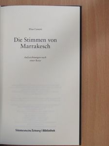 Elias Canetti - Die Stimmen von Marrakesch [antikvár]