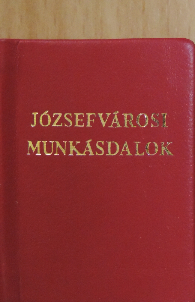 Józsefvárosi munkásdalok (minikönyv) [antikvár]